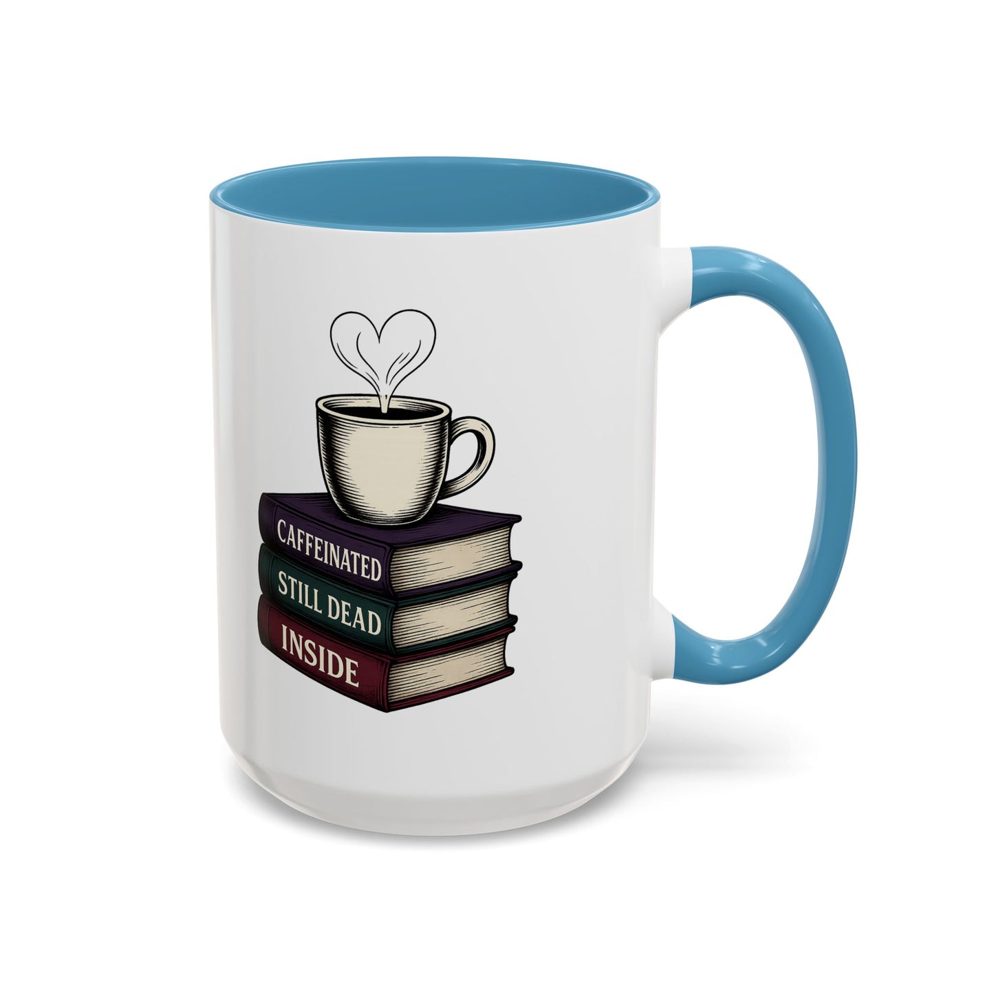 Coffee Lover's Accent Mug, Perfect Gift for Readers, Caffeine Enthusiasts, Book Lovers, Cozy Home Decor, Funny Coffee Cup