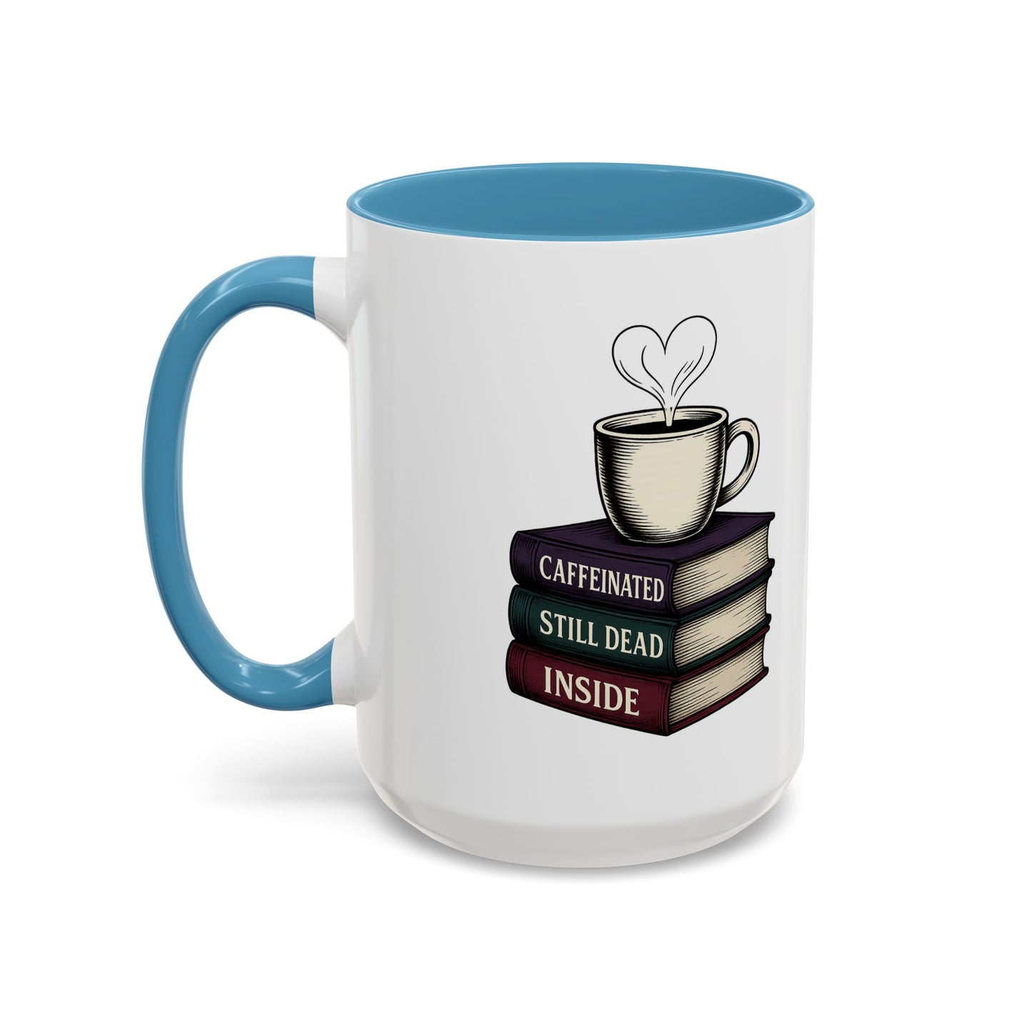 Coffee Lover's Accent Mug, Perfect Gift for Readers, Caffeine Enthusiasts, Book Lovers, Cozy Home Decor, Funny Coffee Cup