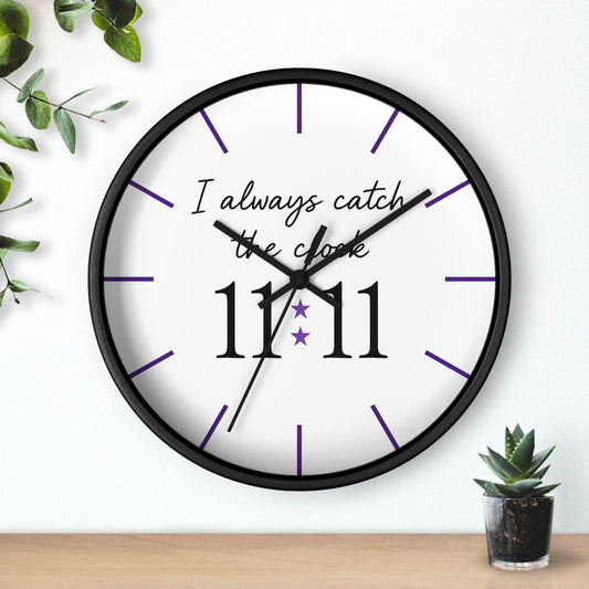 I Always Catch the Clock 11:11 Wall Clock - Home Decor Gift, Unique Timepiece, Meaningful Wall Art, 11:11 Clock, Inspirational Gift